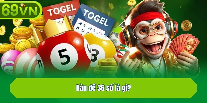 Dàn đề 36 số là gì?
