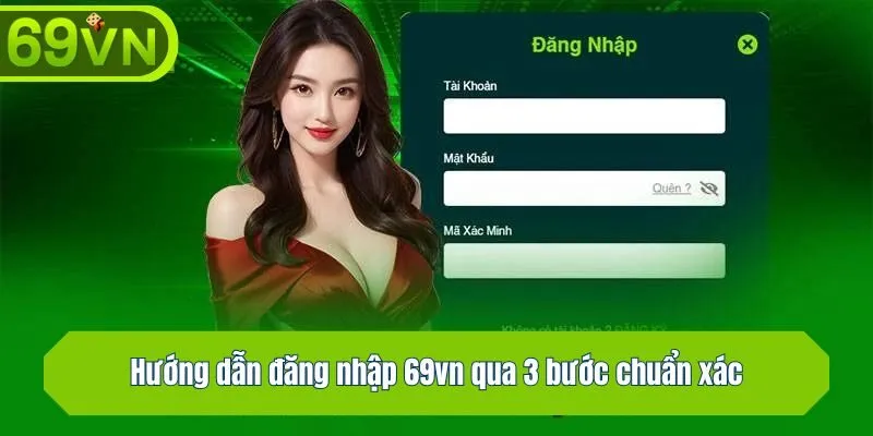 Hướng dẫn đăng nhập 69vn qua 3 bước chuẩn xác