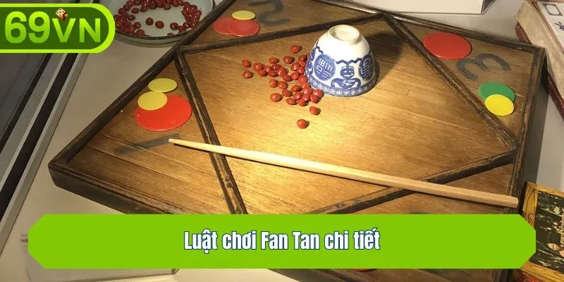 Luật chơi Fan Tan chi tiết